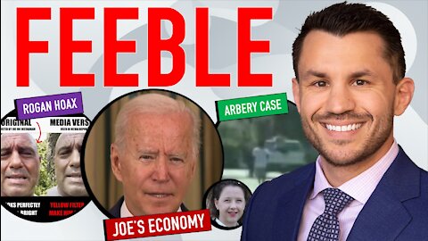 Biden Jobs Report & GDP, Arbery-McMichaels Prosecutor Indicted, Joe Rogan Medical Cocktail Hoax