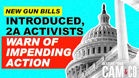 New Gun Bills Introduced In House As 2A Activists Warn Of Impending Action