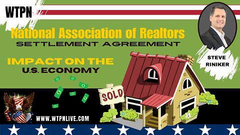 WTPN - REAL ESTATE REPORT - NRA SETTLEMENT - RULES CHANGE