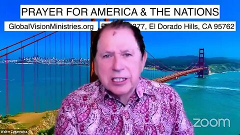 PRAYER FOR AMERICA & THE NATIONS Live with Walter Zygarewicz