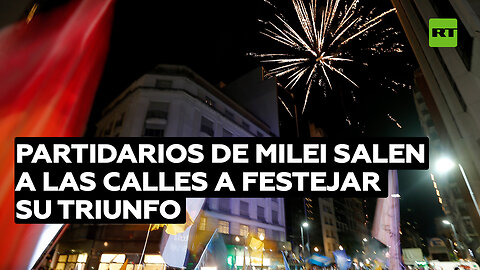 Partidarios de Milei salen a las calles a festejar su triunfo a la espera de un cambio