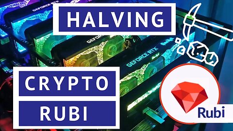 Halving crypto Rubi Bitcoin minage inflation crypto monnaie ico projet crypto burning