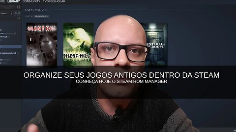 Steam Rom Manager - Organize seus jogos antigos e de emulador automaticamente na Steam