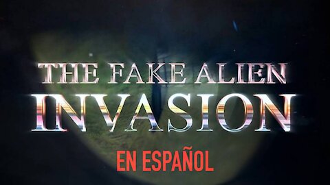 Advertencia! La Invasión Falsa Alienígena es Real!