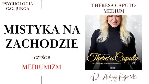 Współczesny Mistycyzm na Zachodzie - Theresa Caputo - Medium