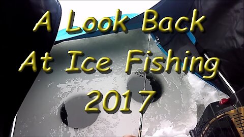 A Look Back At Ice Fishing Sugar Lake Pa 2017