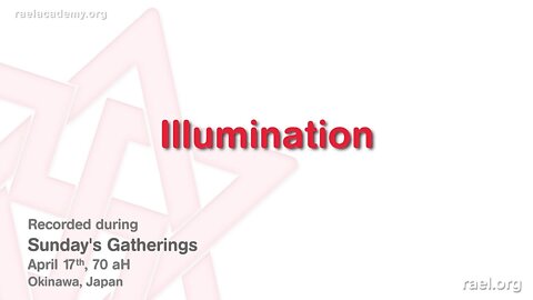 Maitreya Rael: Illumination (70-04-17)