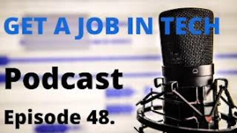 Episode 48. interview and job search strategies that work ( GetajobinTECH Podcast ) #getajobintech