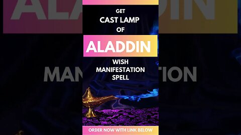 HOW TO GET CAST LAMP OF ALADDIN WISH MANIFESTATION SPELL