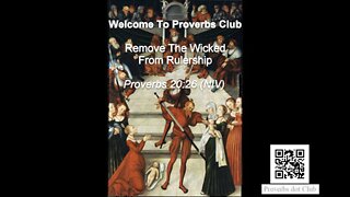 Remove The Wicked From Rulership - Proverbs 20:26