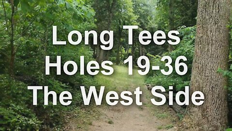 Tyler State Park Disc Golf Course Preview Holes 19-36