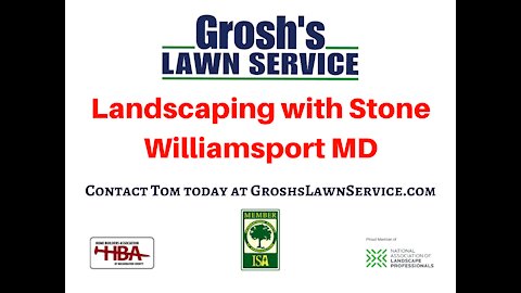 Landscape Stone Williamsport MD Landscaping Contractor GroshsLawnService.com