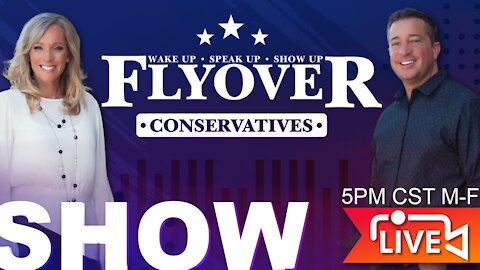 Pfizer Vax, Ivermectin Kit, and Crazy Teachers! | Flyover Conservatives