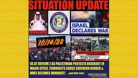 SITUATION UPDATE 10/14/23 - Palestinian Protests Ww, Speaker Of The House, Gcr/Judy Byington Update