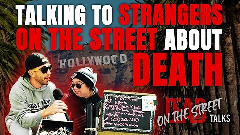 Talking to strangers on the street about death