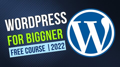 Introduction WordPress For beginners || 2022