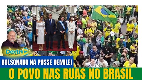 BOLSONARO NA POSSE DE MILEI; O POVO NAS RUAS DO BRASIL