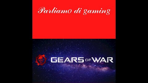 Ep.77 – Parliamo di Gaming: Gears of War con Frontmode101