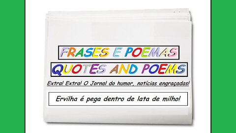 Notícias engraçadas: Ervilha é pega dentro de lata de milho! [Frases e Poemas]