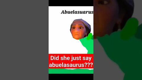 ABUELASUARUS MEME (SHORT)