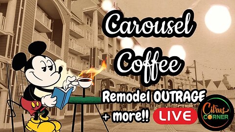 BoardWalk Inn (Carousel Coffee) Remodel + more !! | Citrus Corner LIVE