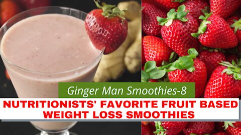 Nutritionists' Favorite Fruit based Weight Loss Smoothies -Ginger Man Smoothies 8 #shorts