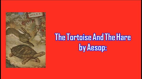 The Tortoise And The Hare (Aesop's Fable)