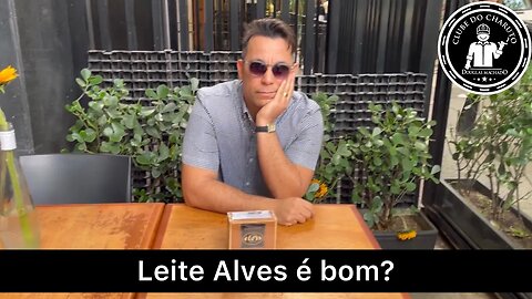 Leite Alves é bom? Avaliação sincera