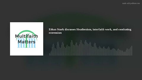 Ethan Stark discusses Heathenism, interfaith work, and combating extremism