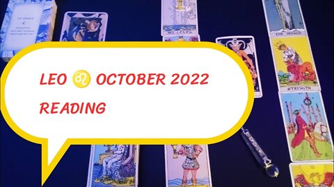 LEO ♌🦁 OCTOBER 2022 MONTHLY TAROT READING