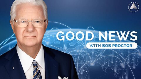 Good News with Bob Proctor