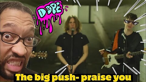 The Big Push(Ren) - Praise You ( Fatboy Slim Cover )[REACTION]