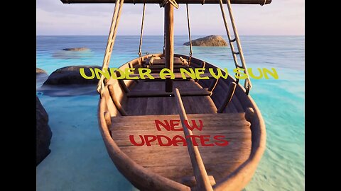 Under a new sun | Update video