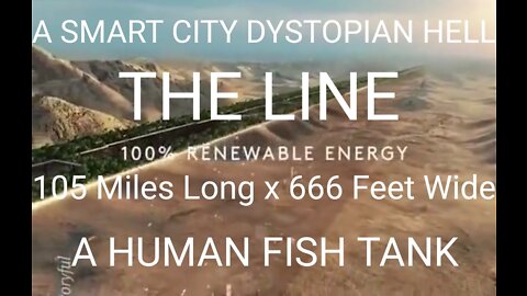 Dystopian Smart City-Called "The Line" is like Living in a Fish Tank