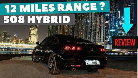 Peugeot 508 Hybrid 225hp how far can you drive with 12 miles battery FULL VIDEO