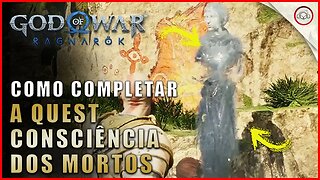 God of war Ragnarok, Como completar a Quest Consciência dos Mortos | Super dica