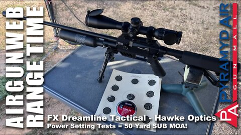 AIRGUN RANGE TIME - FX Dreamline Dream-Tact - Power Setting Tests = SUB MOA 50 Yard Accuracy