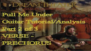 (Dream Theater) PULL ME UNDER Guitar Tutorial/Analysis (Part2)