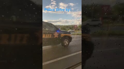 Police Drive by!