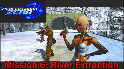 How Bad is it? Perfect Dark Zero- Mission 6- River Extraction