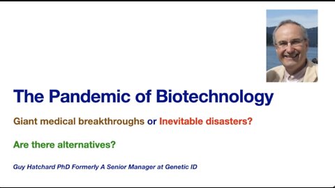 Dr. Guy Hatchard: The Promise of Biotech