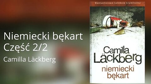 Niemiecki bękart Część 2/2, Cykl: Saga o Fjällbace (tom 5) - Camilla Läckberg | Audiobook PL