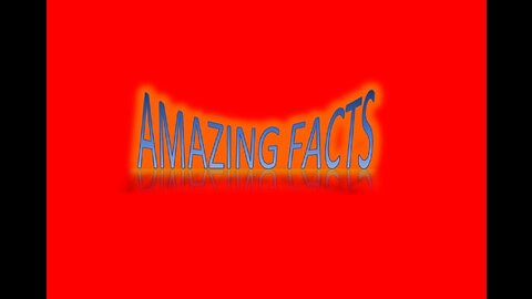 004|Amazing Facts