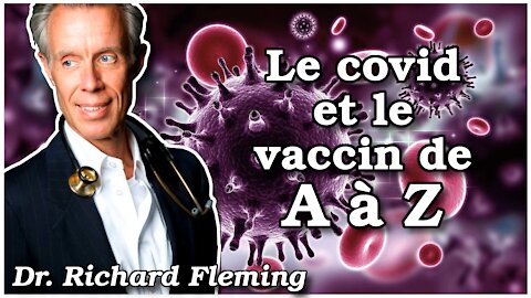 Dr. Richard Fleming : Event 2021 - Tout ce que vous devez savoir sur le covid