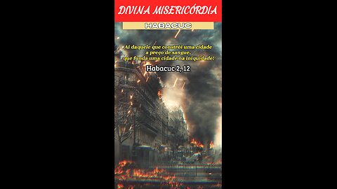 Hc 2, 12 - Ai daquele que constrói uma cidade a preço de sangue, que funda uma cidade na iniquidade!