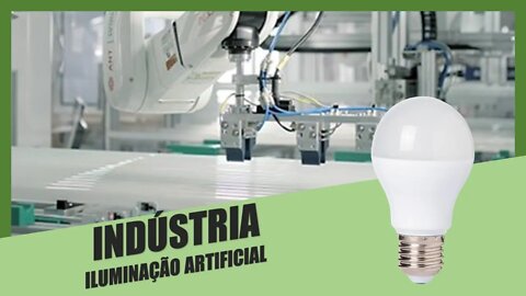 Lâmpada LED: Como Elas São Feitas Diretas da Fábrica