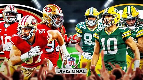 Green Bay Packers vs San Fransisco 49ers | 2023 Divisional Round Game Preview