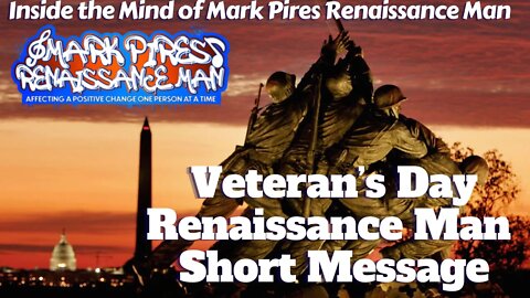 Veterans Day Renaissance Man Message Of Peace & Love, Premiere at 4pm!