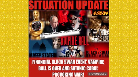 SITUATION UPDATE 3/15/24 - Covid-19/Jabs/Plan-Demics, Global Financial Crises,Cabal/Deep State Mafia