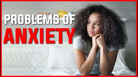 HOW TO OVERCOME ANXIETY DISORDERS | FEAR | CAUSES OF ANXIETY DISORDER